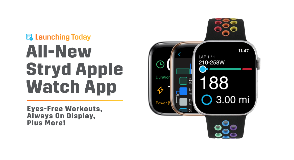 全新 Stryd Apple Watch App: 無眼神接觸訓練 (Eyes-Free Workouts)、隨顯螢幕 (Always on Display)，以及更多重要更新